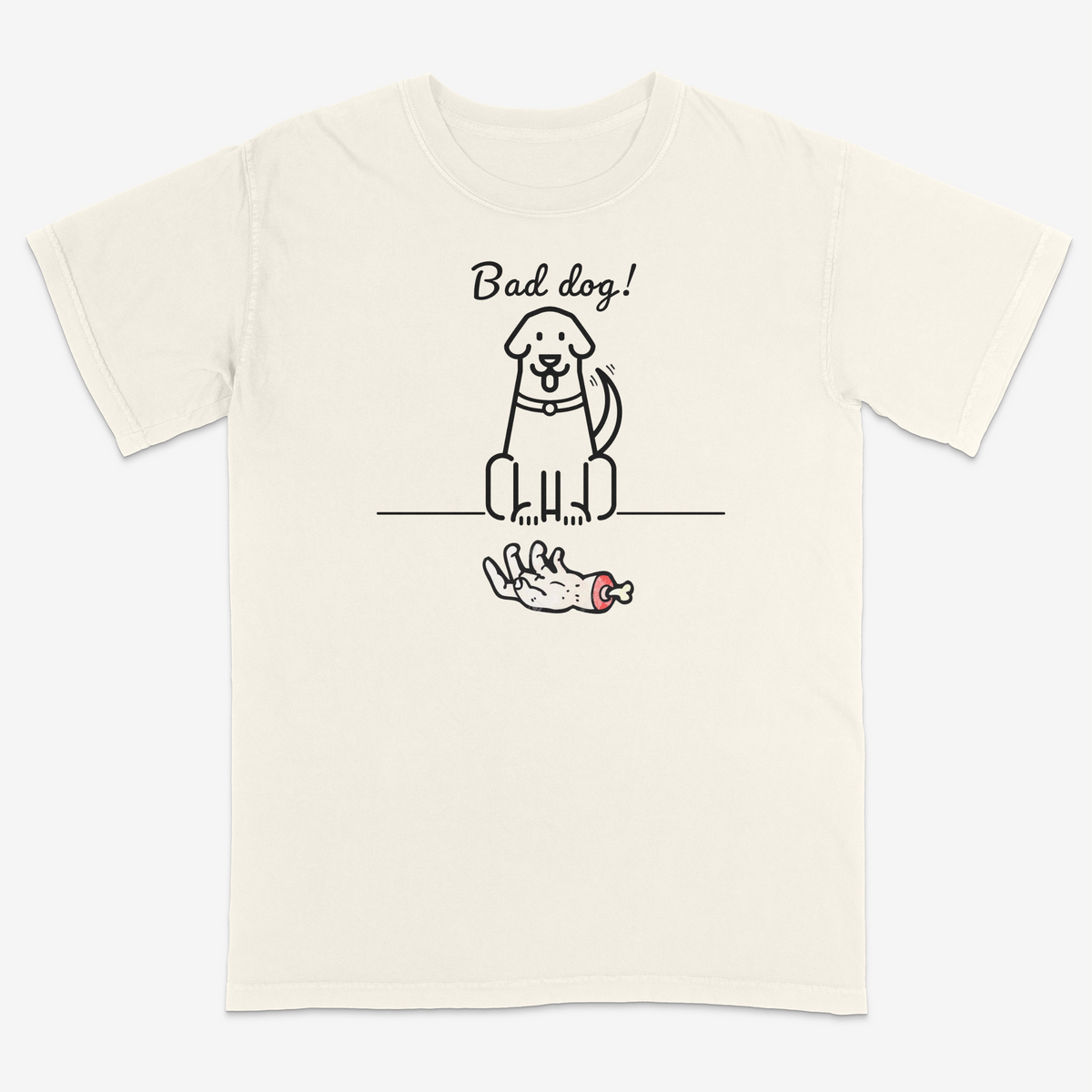 BAD DOG!
